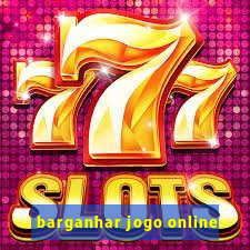 barganhar jogo online